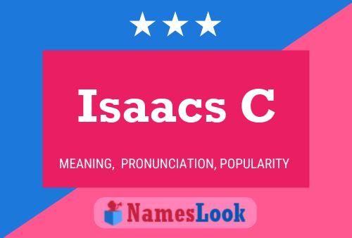 Isaacs C Name Poster