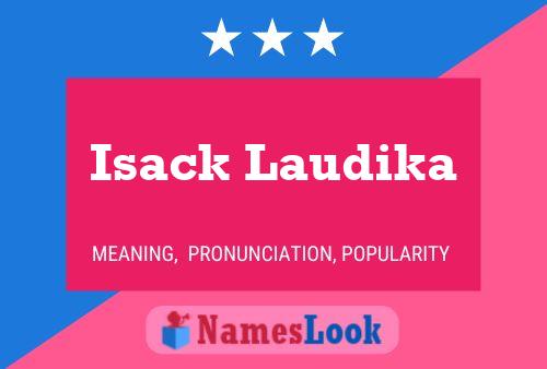 Isack Laudika Name Poster