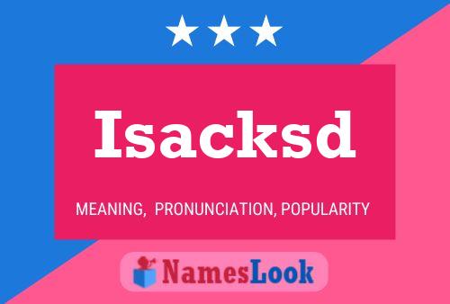 Isacksd Name Poster