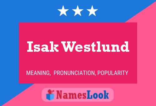 Isak Westlund Name Poster