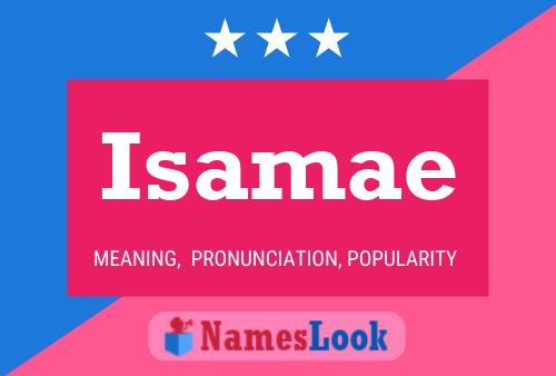 Isamae Name Poster