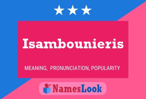 Isambounieris Name Poster