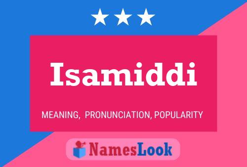 Isamiddi Name Poster