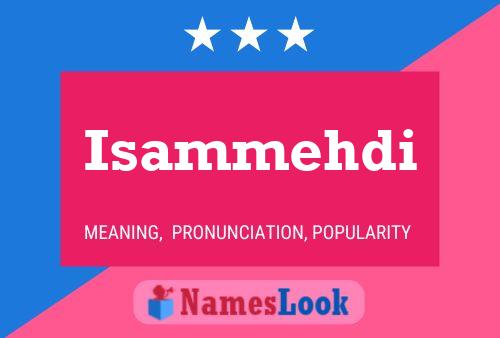 Isammehdi Name Poster