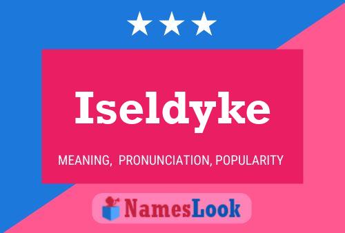 Iseldyke Name Poster