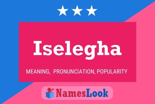 Iselegha Name Poster