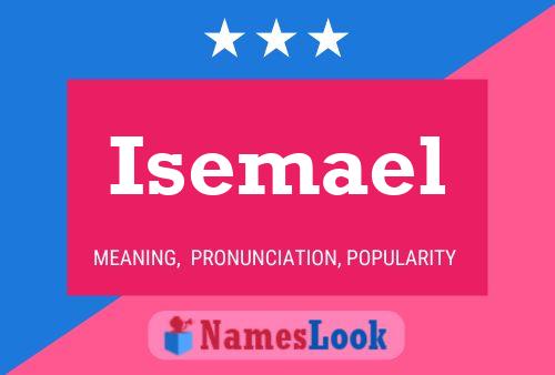 Isemael Name Poster