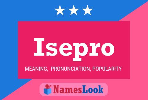 Isepro Name Poster