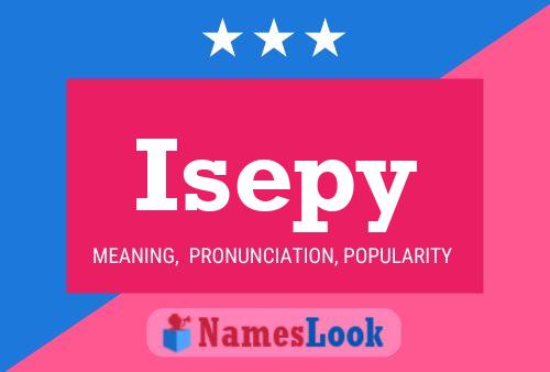 Isepy Name Poster