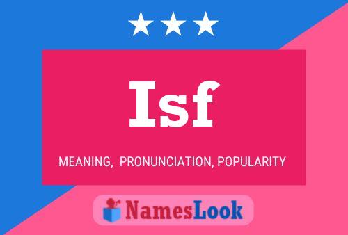 Isf Name Poster