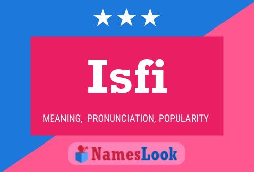 Isfi Name Poster