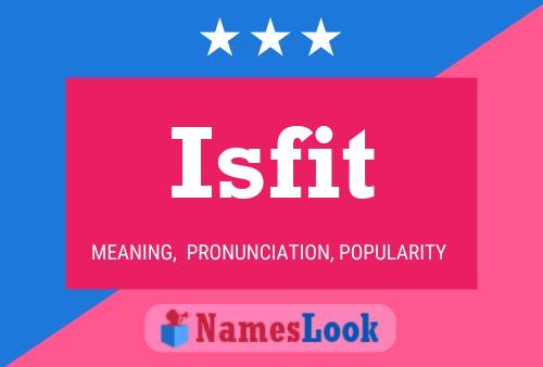 Isfit Name Poster