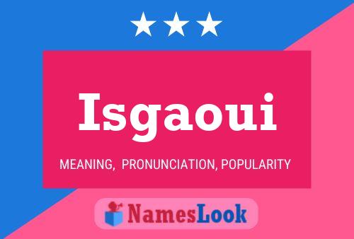 Isgaoui Name Poster