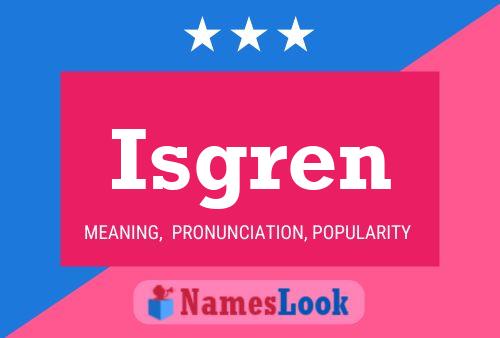 Isgren Name Poster