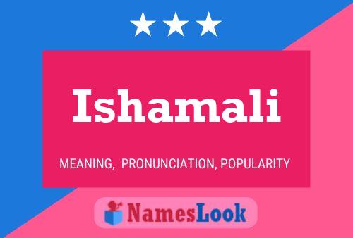 Ishamali Name Poster