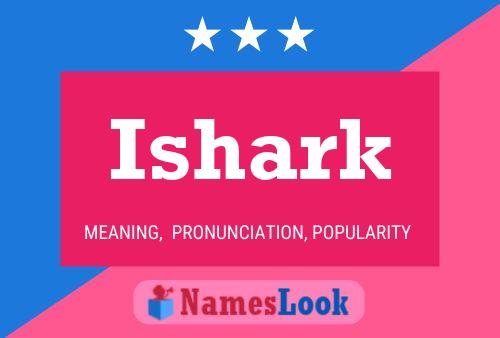 Ishark Name Poster