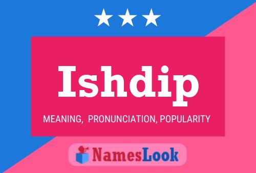 Ishdip Name Poster