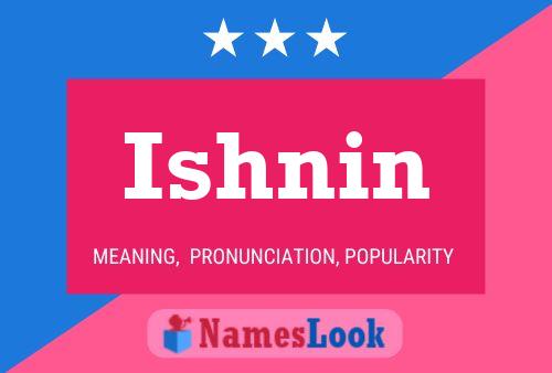 Ishnin Name Poster