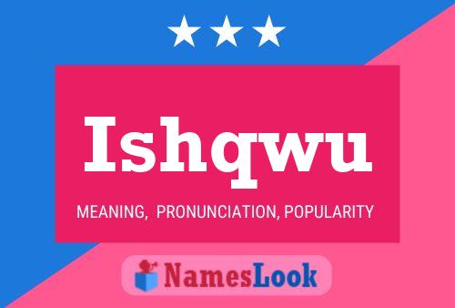 Ishqwu Name Poster