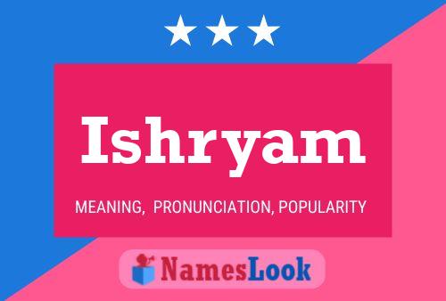 Ishryam Name Poster