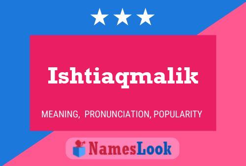 Ishtiaqmalik Name Poster