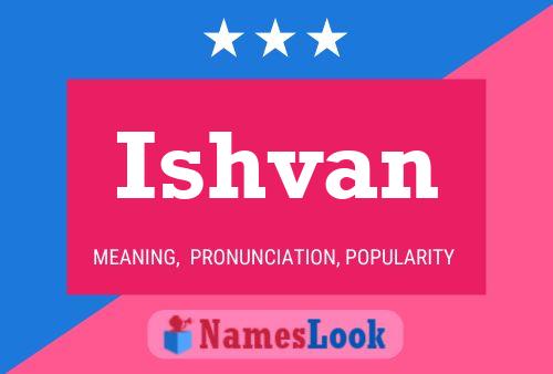 Ishvan Name Poster