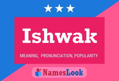 Ishwak Name Poster