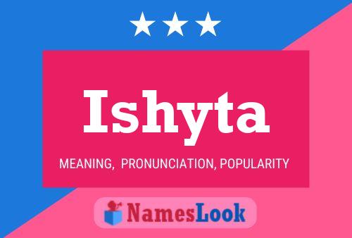 Ishyta Name Poster