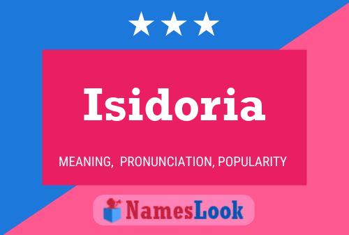 Isidoria Name Poster