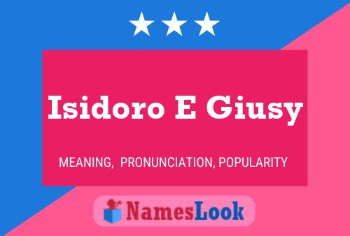 Isidoro E Giusy Name Poster