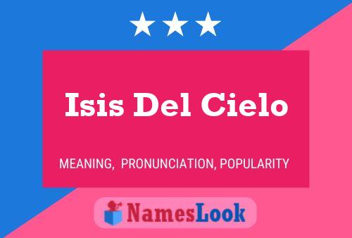 Isis Del Cielo Name Poster