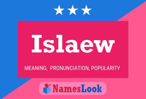 Islaew Name Poster