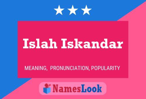 Islah Iskandar Name Poster