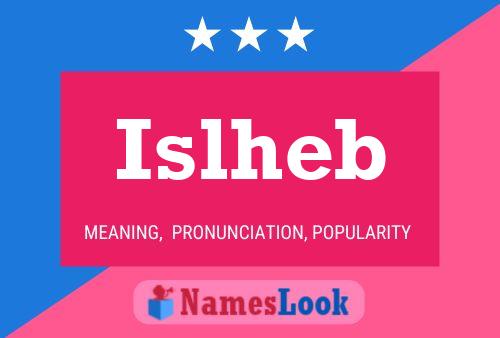 Islheb Name Poster