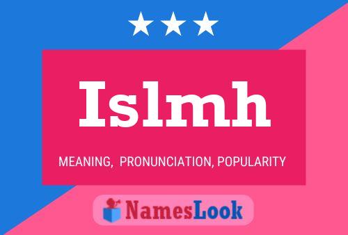 Islmh Name Poster