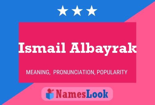 Ismail Albayrak Name Poster