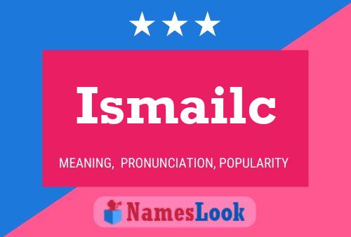 Ismailc Name Poster