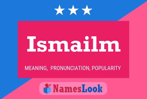 Ismailm Name Poster