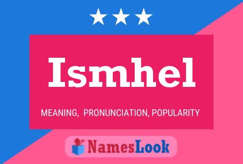 Ismhel Name Poster