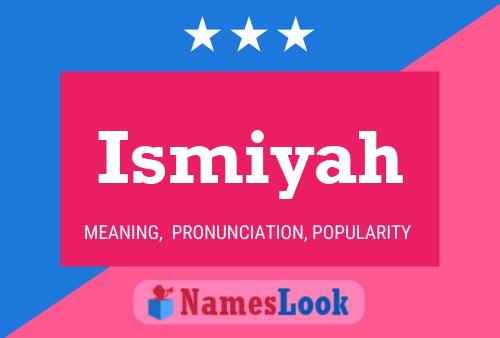 Ismiyah Name Poster