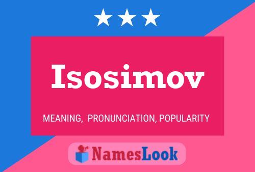 Isosimov Name Poster