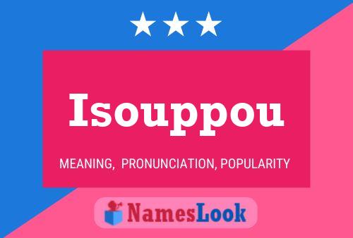 Isouppou Name Poster