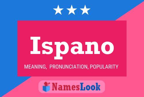 Ispano Name Poster