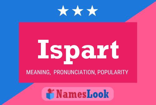 Ispart Name Poster