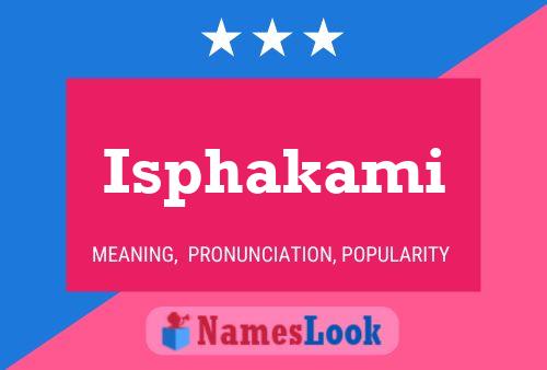 Isphakami Name Poster