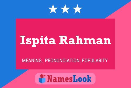 Ispita Rahman Name Poster