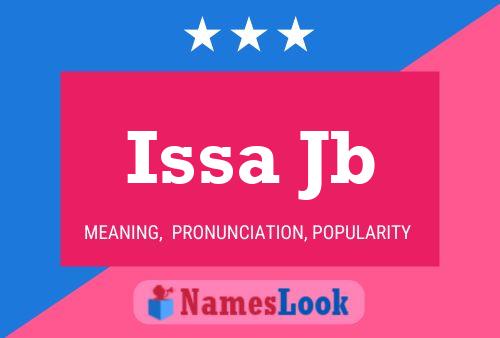 Issa Jb Name Poster