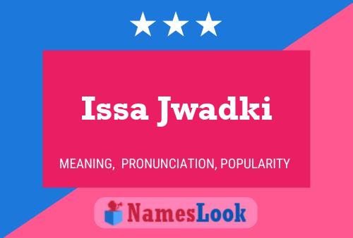 Issa Jwadki Name Poster