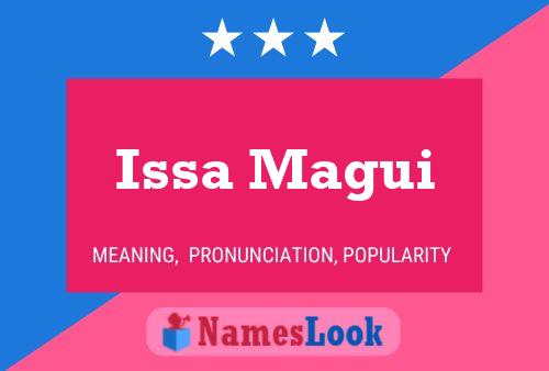 Issa Magui Name Poster