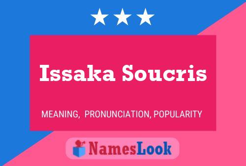 Issaka Soucris Name Poster